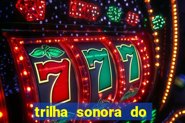 trilha sonora do filme cruzeiro das loucas